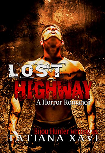 Lost Highway: A Horror Romance