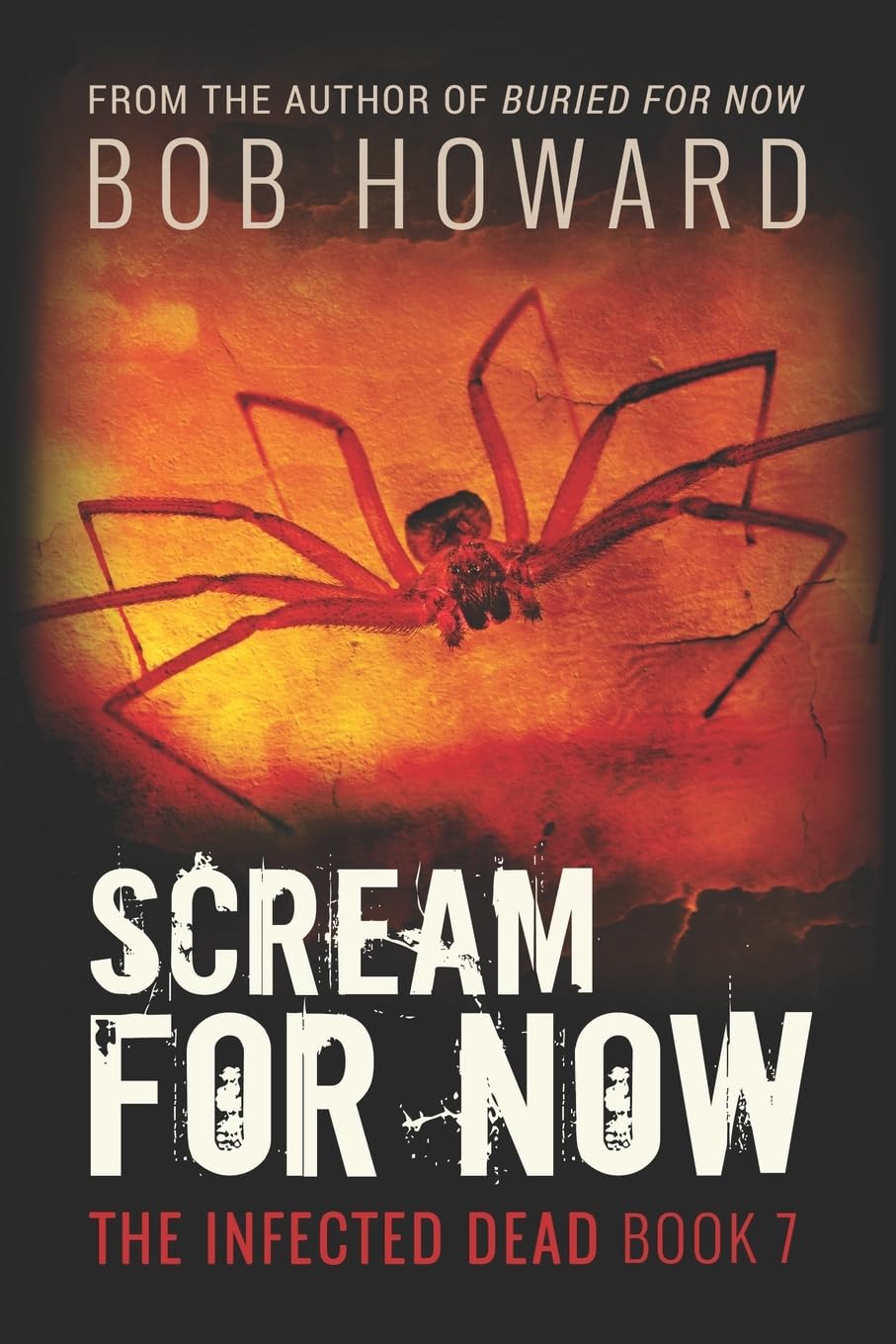 Scream for Now: 7 (The Infected Dead)