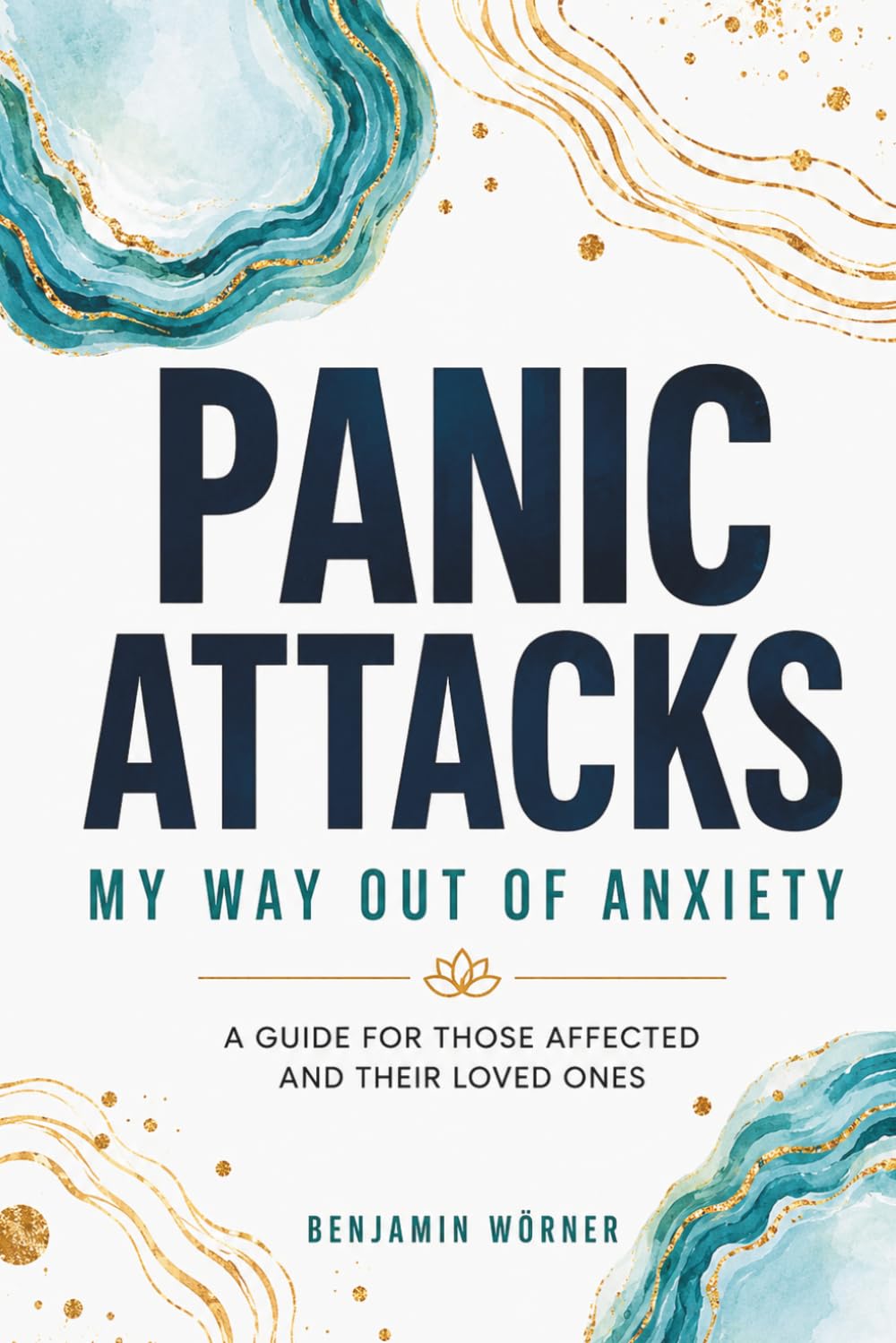 Panic Attacks: My Way Out of Anxiety