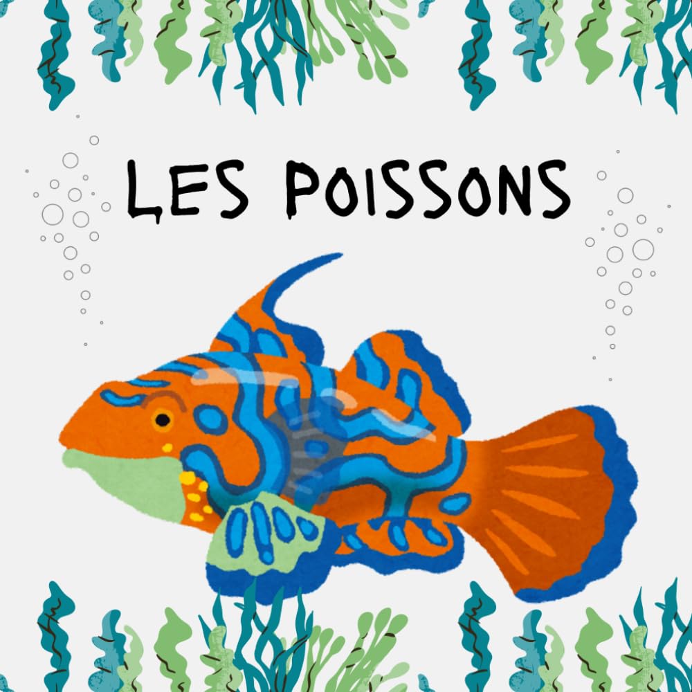 Les poissons: Un livre éducatif pour enfants pour découvrir le monde des poissons