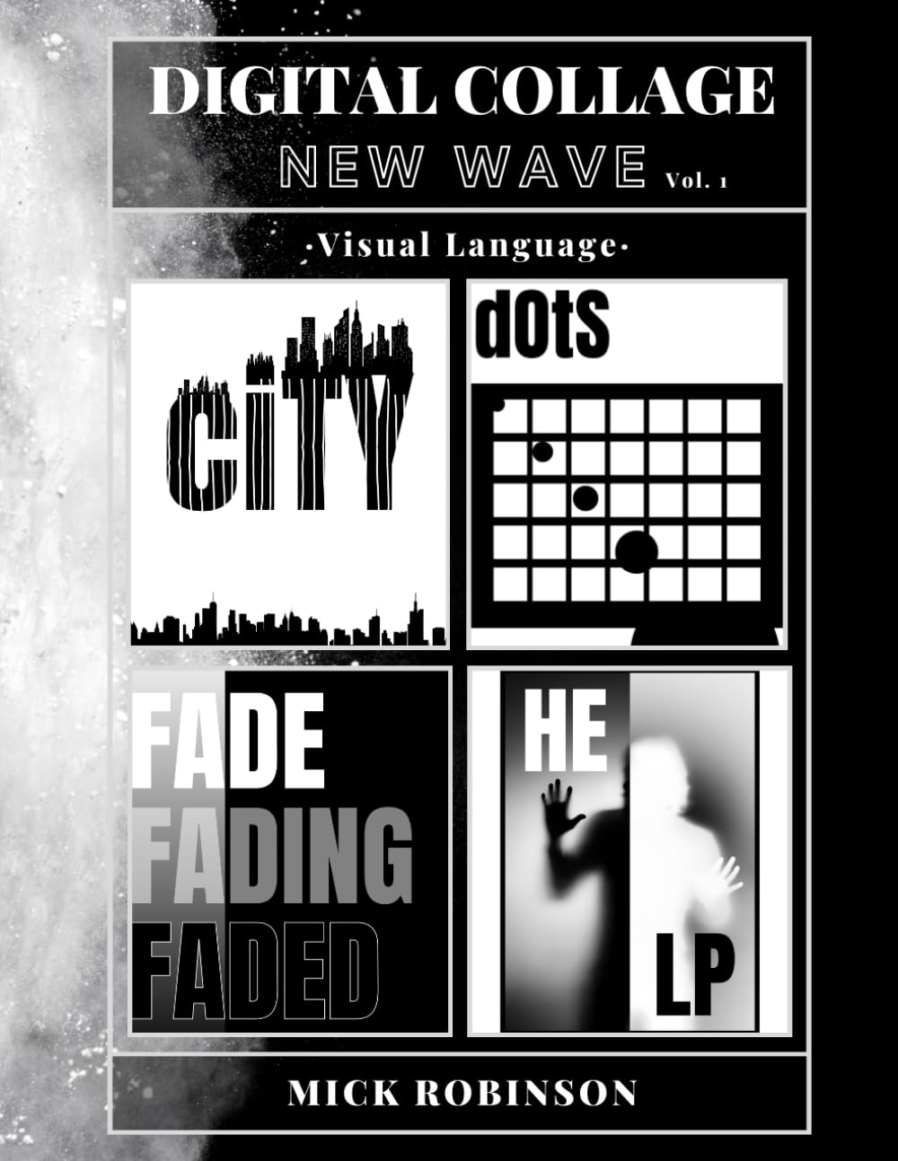 DIGITAL COLLAGE: NEW WAVE VOLUME 1