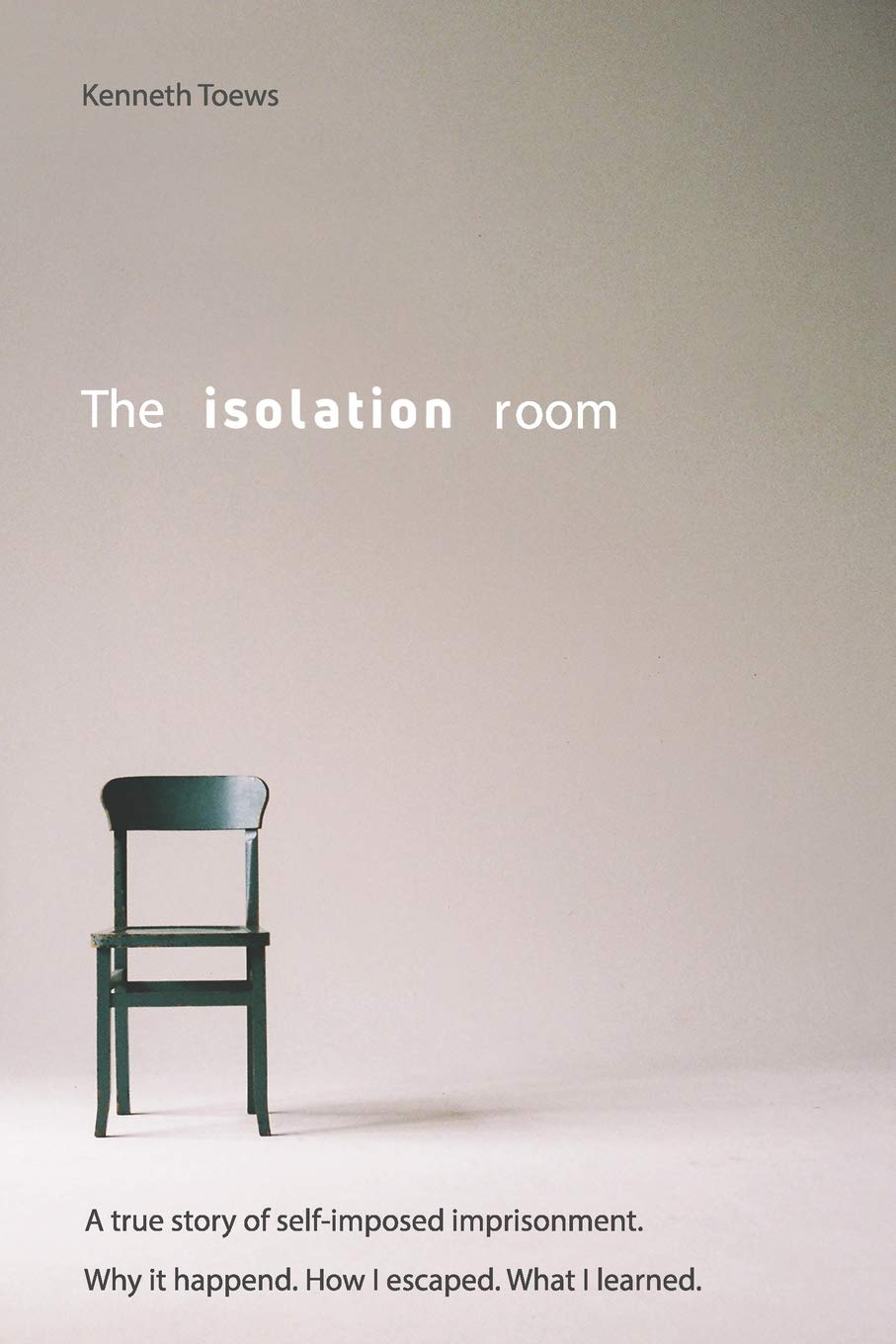 The Isolation Room