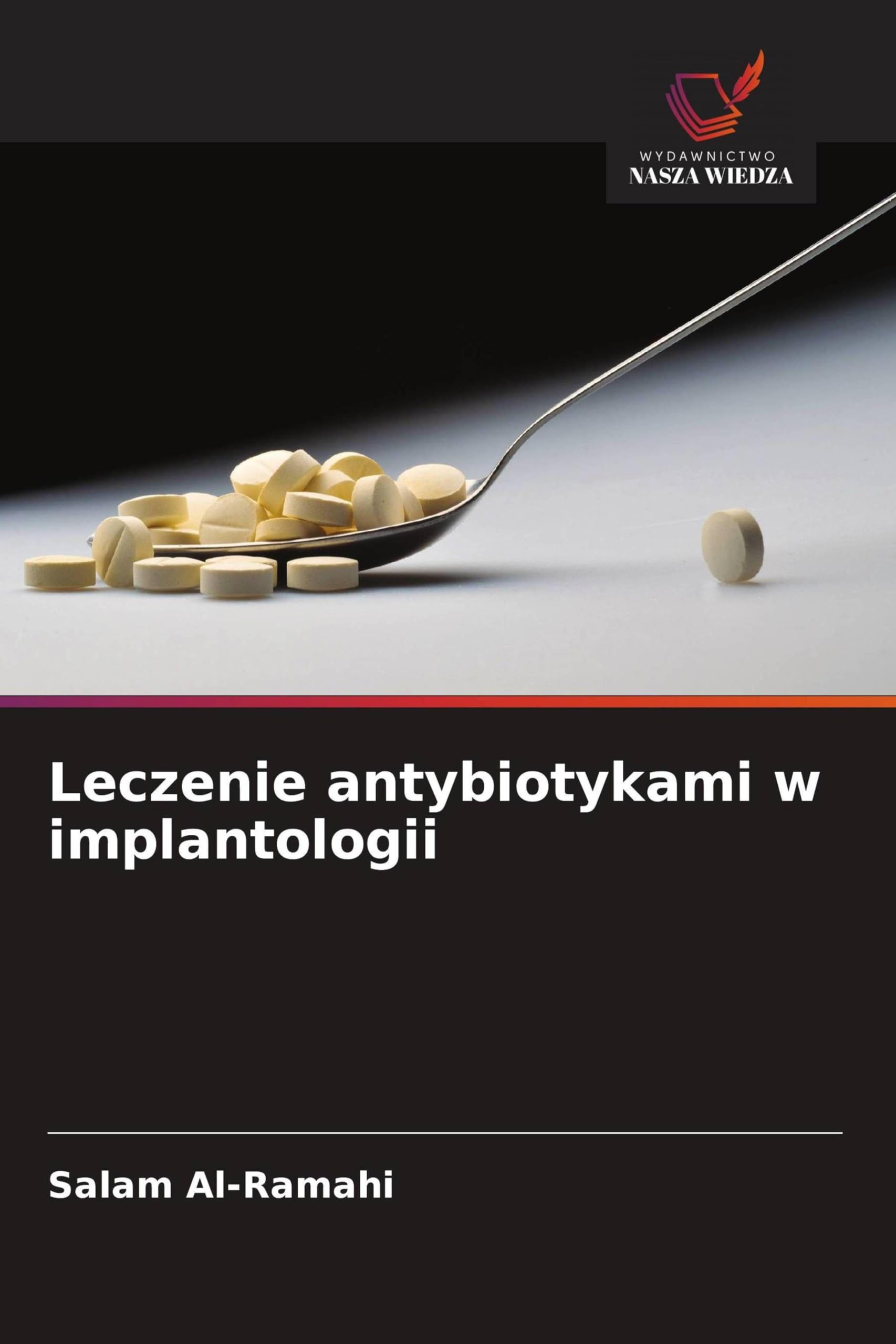 Leczenie antybiotykami w implantologii
