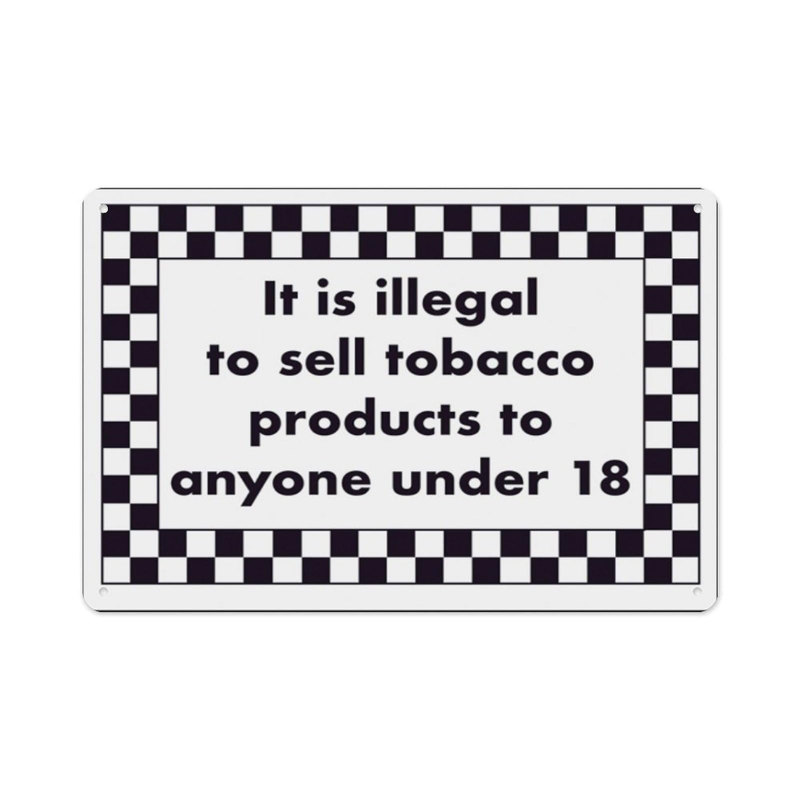 peiyeety It Is Illegal To Sell Tobacco Products To Anyone Under 18 Aluminum Tin Warning Signs For Home Outdoor Garden 12X16 Inches