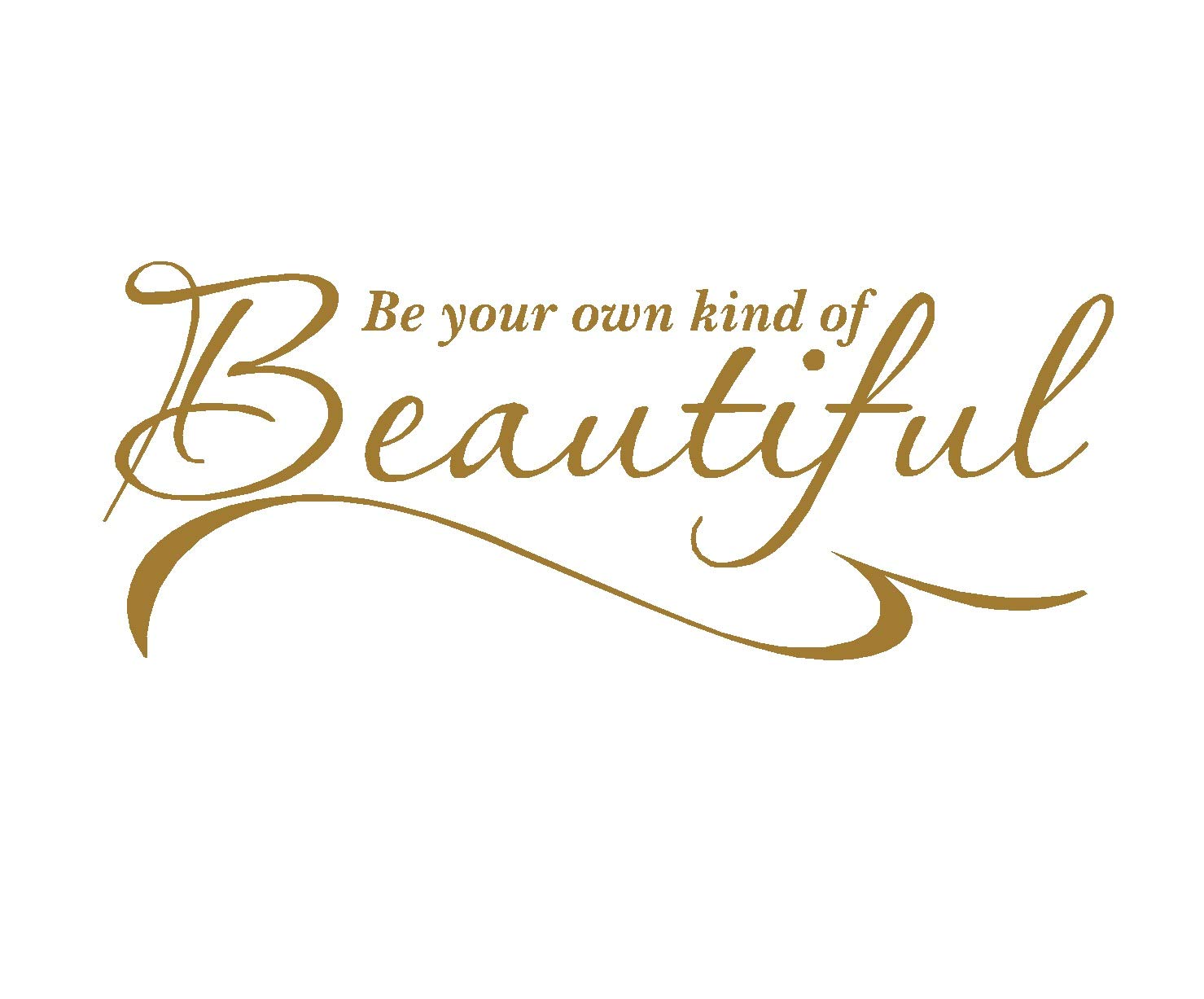 LightningSigns Be your own kind of beautiful inspirational quote Wall Art Vinyl Sticker LSWA7124 (Gold, Small (580mm W x 229mm H))