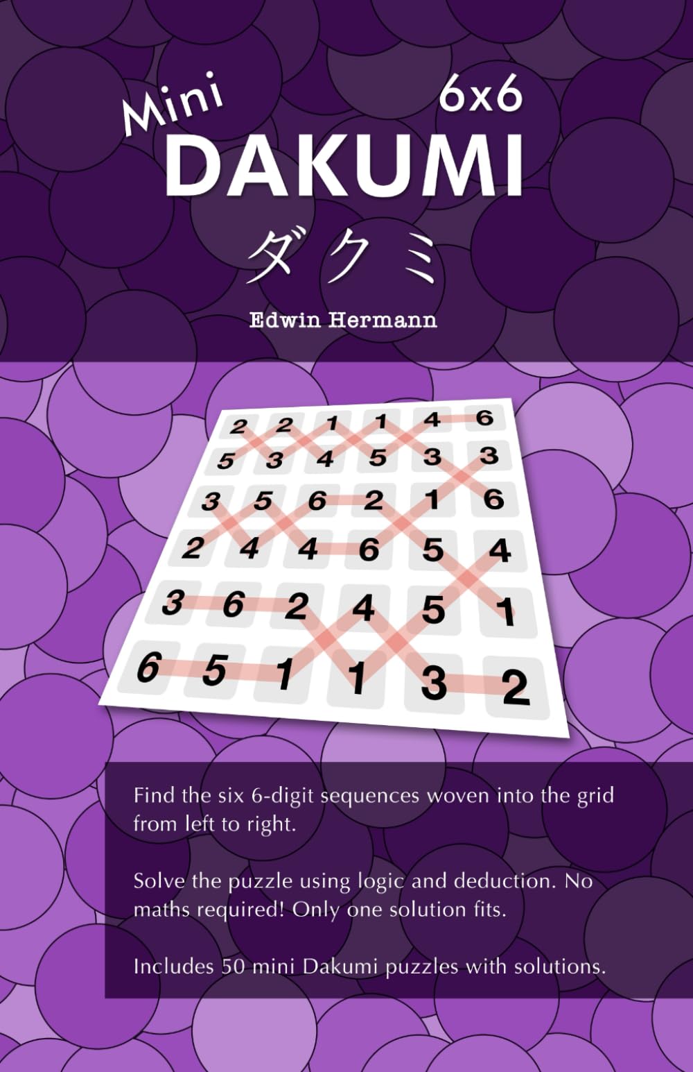 Mini Dakumi: The 6x6 variant of the popular logic puzzle