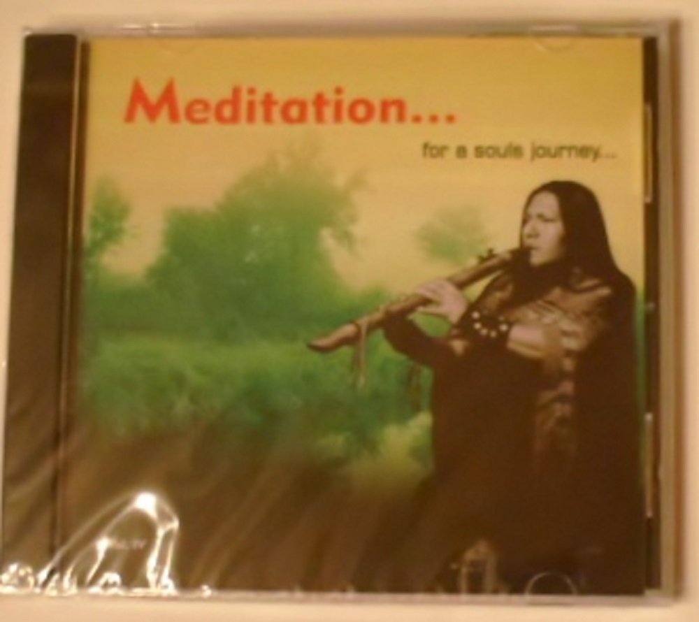 Meditation...for a Soul's Journey Native American Flute Music World Music Brand New CD