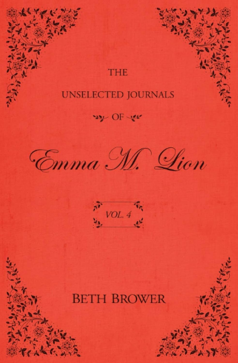 The Unselected Journals of Emma M. Lion - Juego completo de 7 libros