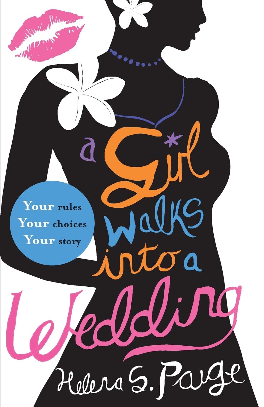 A Girl Walks into a Wedding: Choose Your Own Erotic Destiny