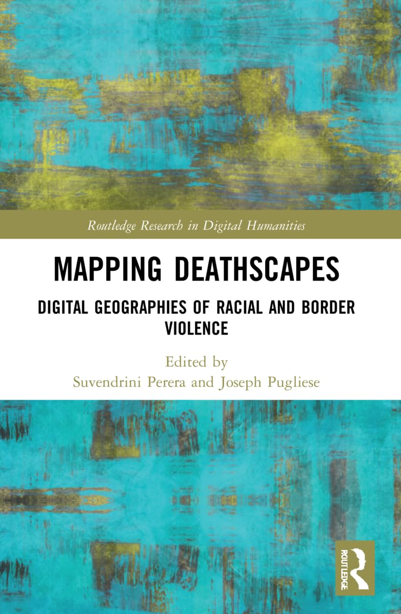 Mapping Deathscapes (Routledge Research in Digital Humanities)