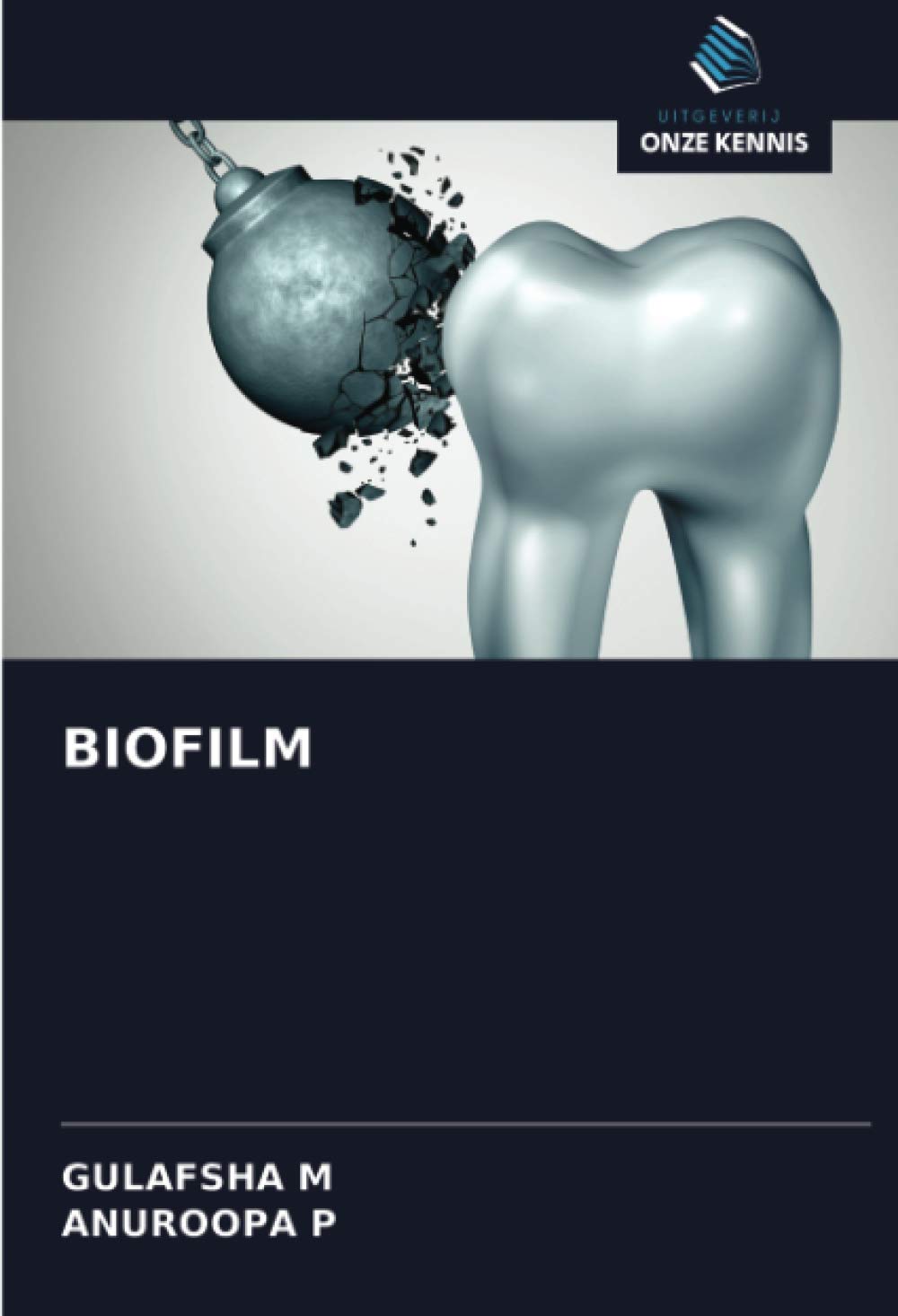 Uitgeverij Onze Kennis BIOFILM