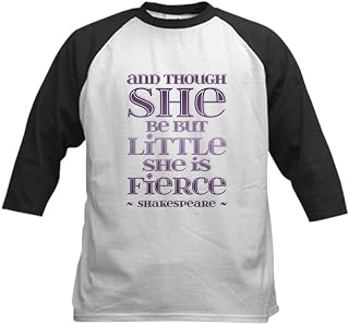 CafePress Though She Be But Little She is Fierce Kids Jersey