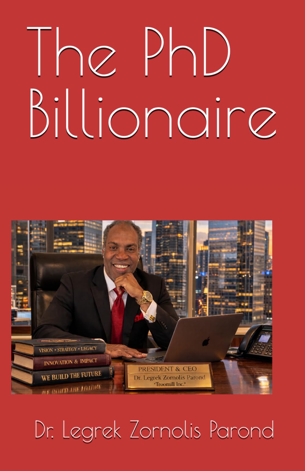 The PhD Billionaire