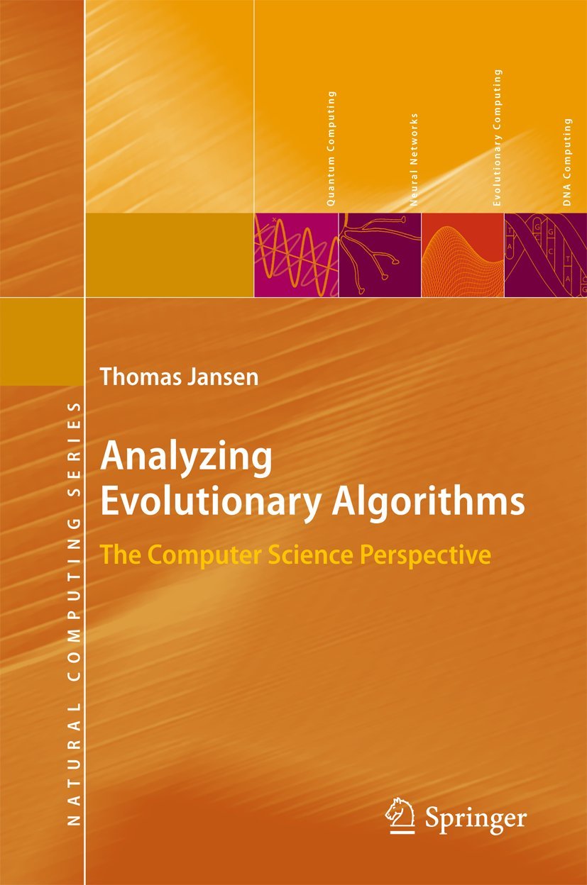 Analyzing Evolutionary Algorithms: The Computer Science Perspective ...