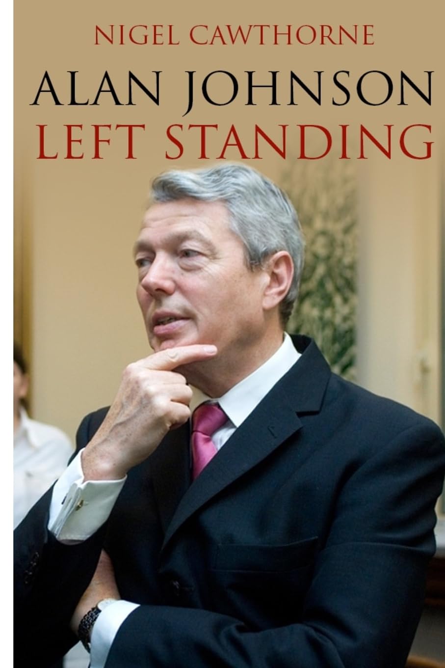 Alan Johnson: Left Standing