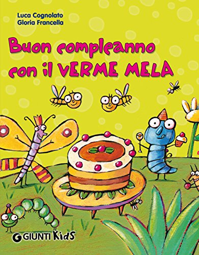 Buon compleanno con il Verme Mela (Bollicine)