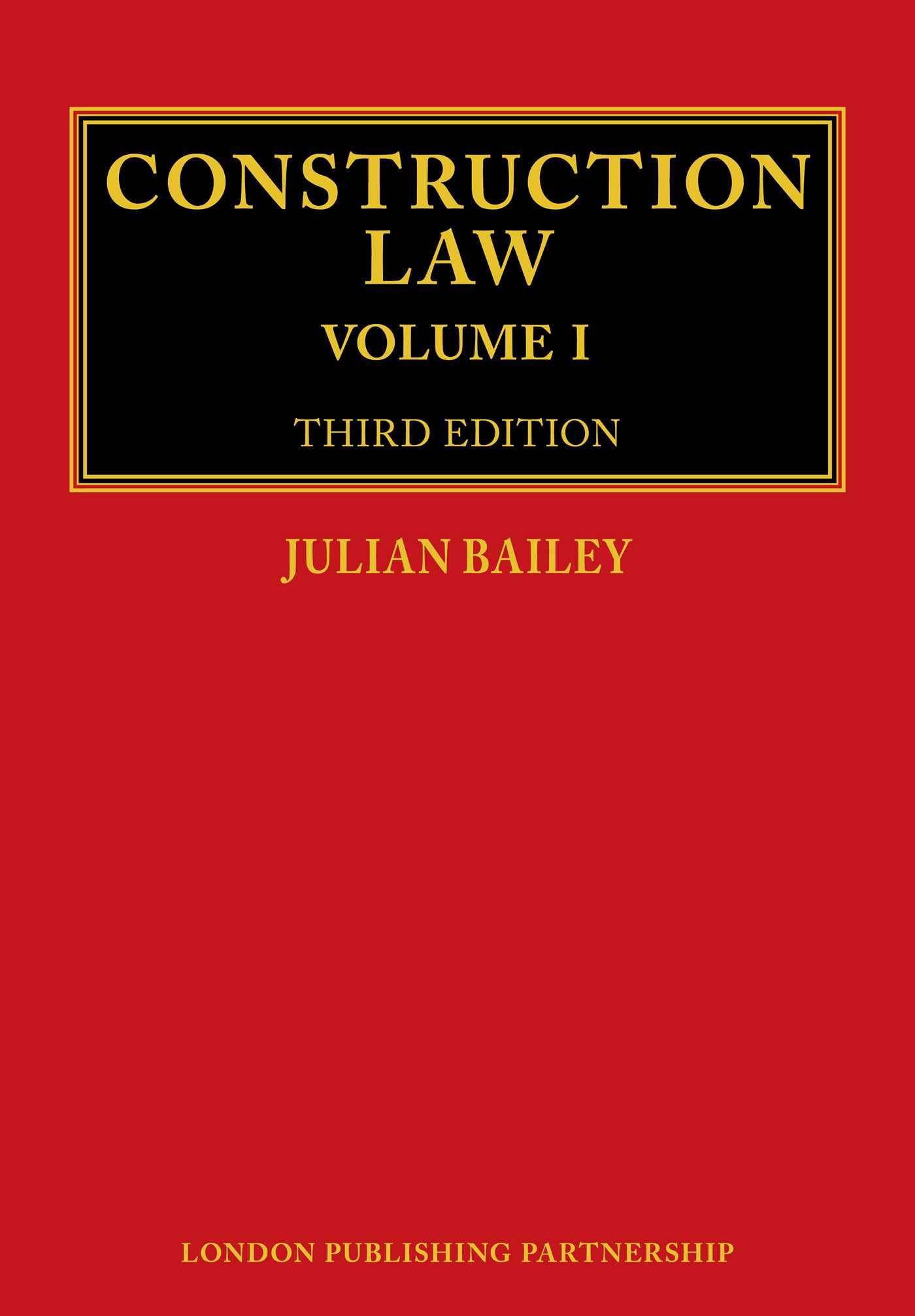 Construction Law: Third Edition (3 Volume set)