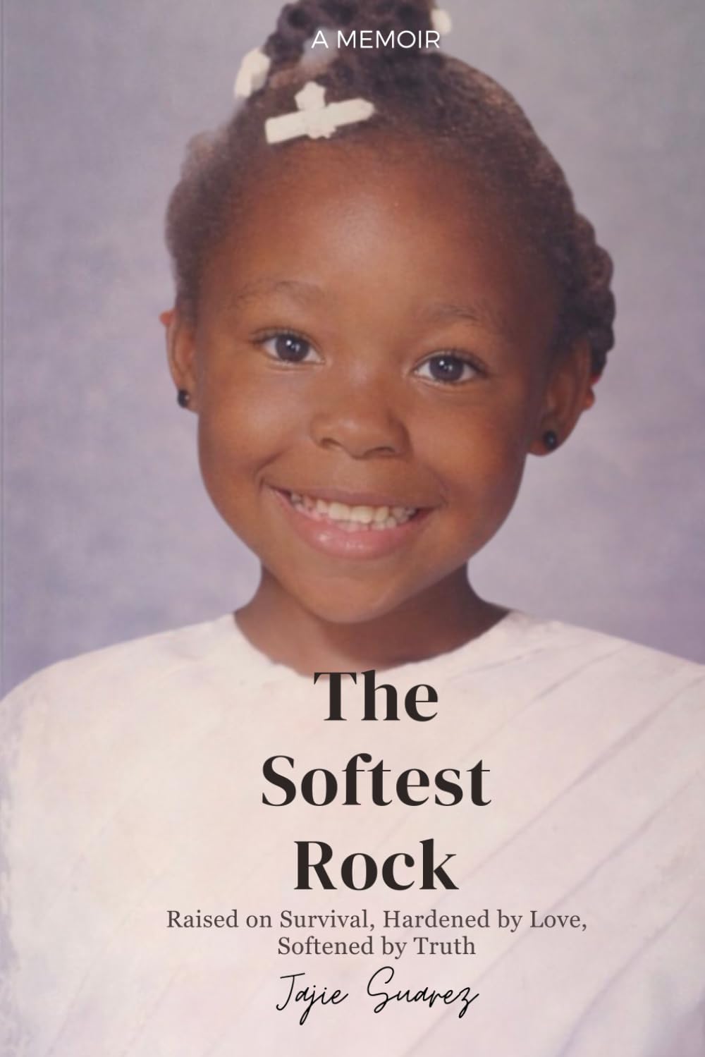 The Softest Rock Pt. 1: Raised on Survival, Hardened by Love, Softened by Truth      Paperback – January 28, 2026