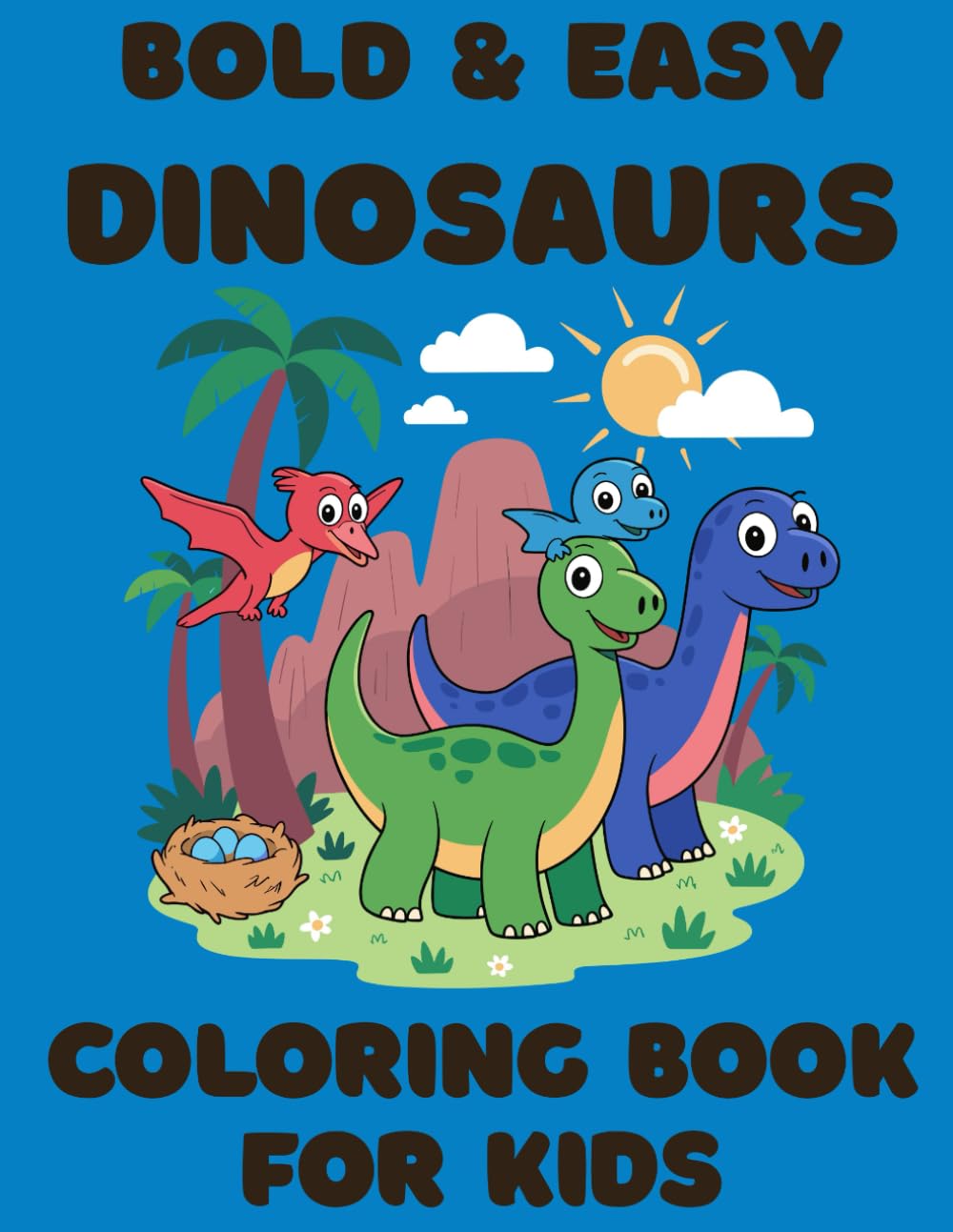 Bold & Easy Dinosaurs: Coloring Book for Kids