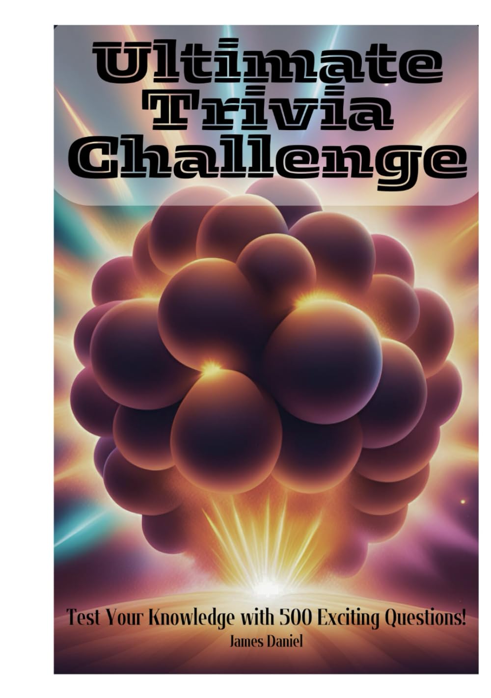 Ultimate Trivia Challenge: Test Your Knowledge with 500 Exciting Questions!