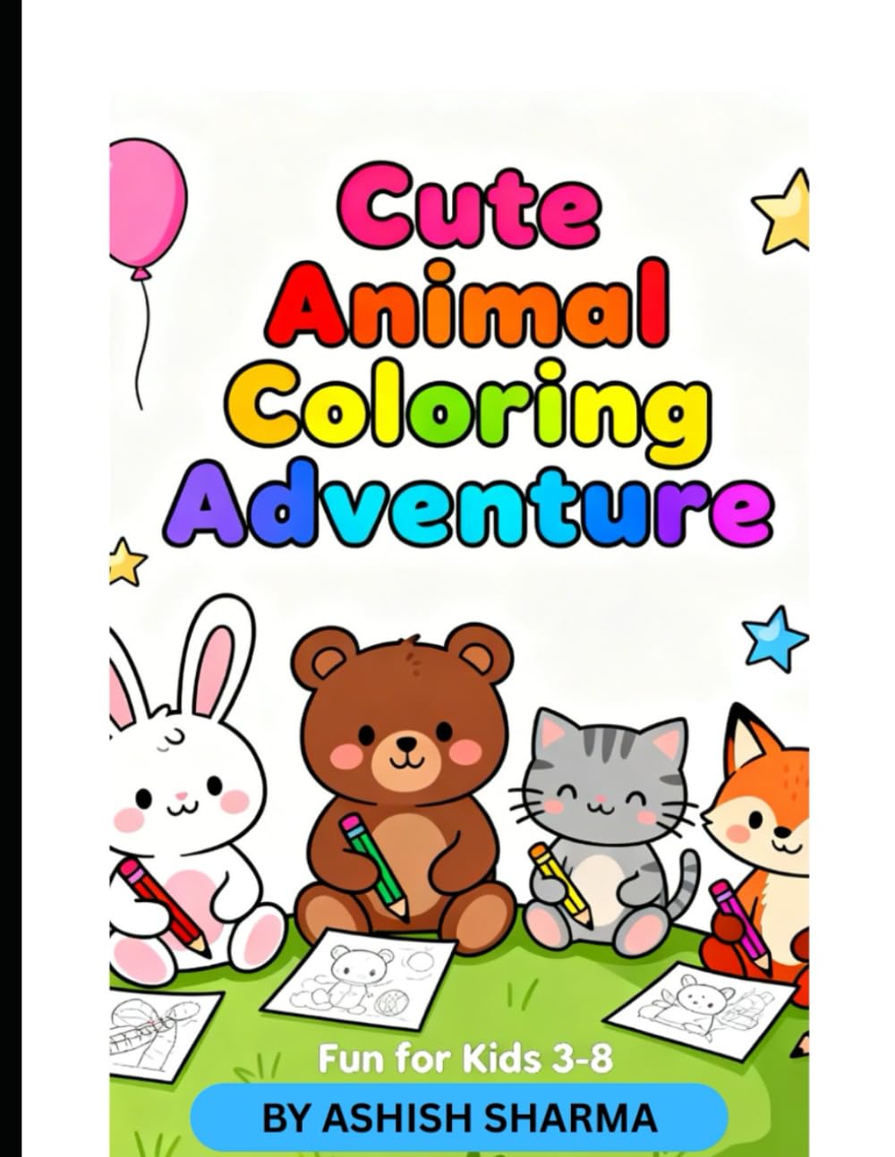 My First Big Coloring Book for Kids Ages 3–6: Easy & Fun Animals Cute and Easy Farm, Jungle & Ocean Animals for Toddlers and Preschoolers