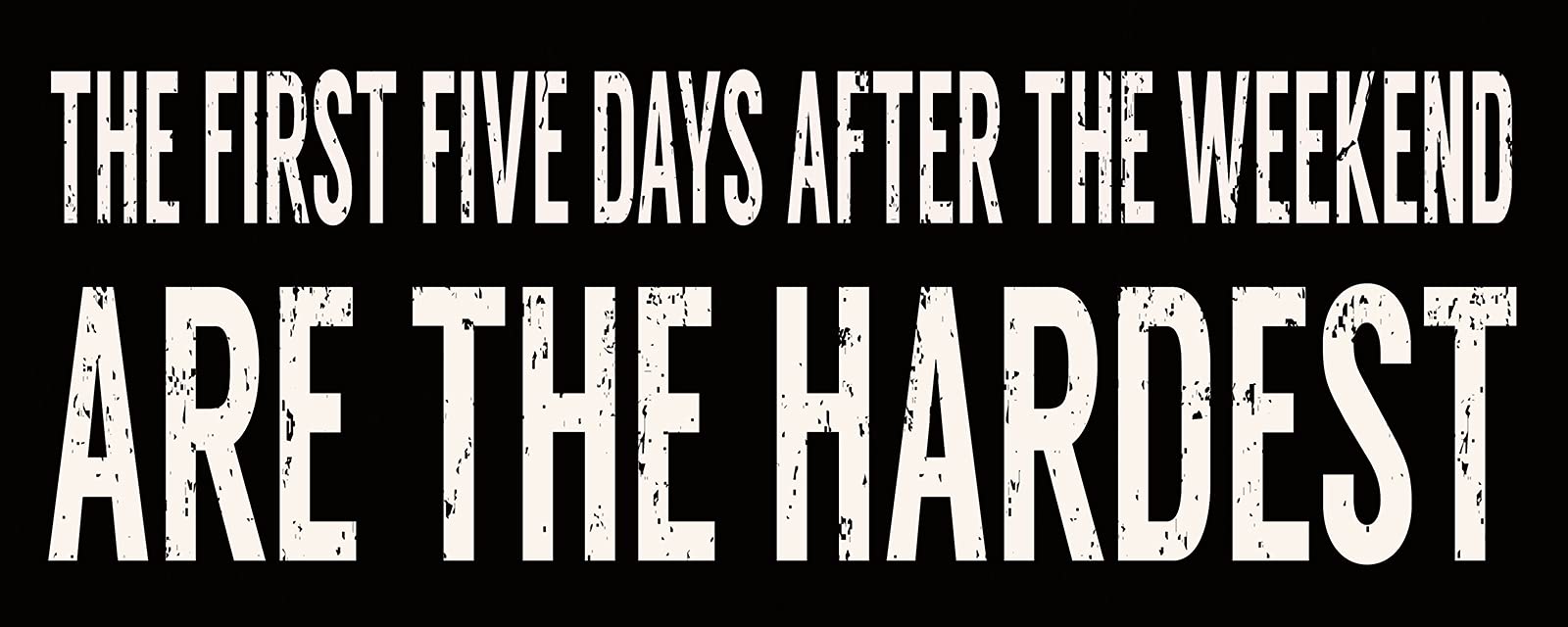 Stephanie Imports Working from Home Themed Wooden Boxed Sign (After The Weekend) 4" X 10"