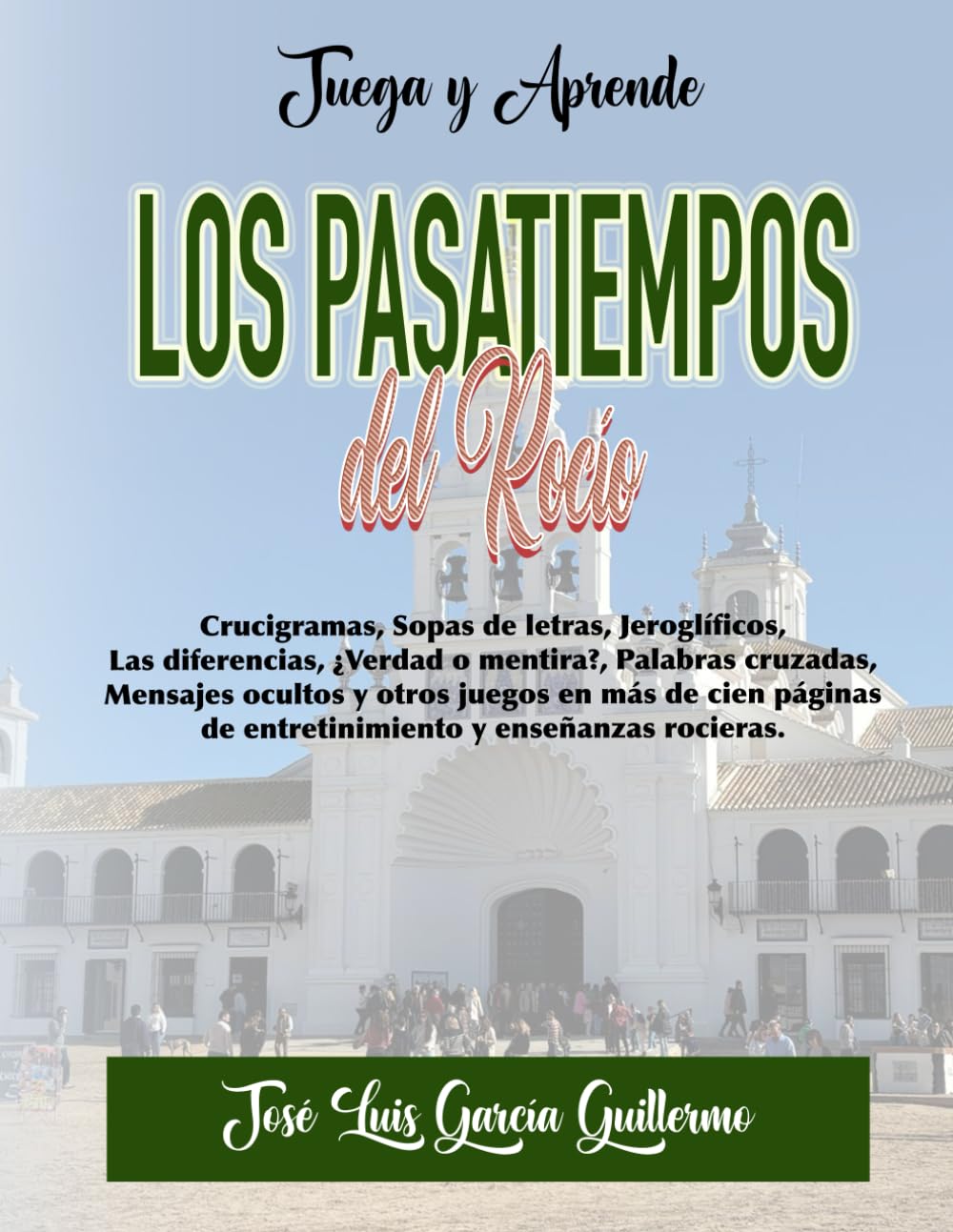 LOS PASATIEMPOS DEL ROCIO: Juega y aprende