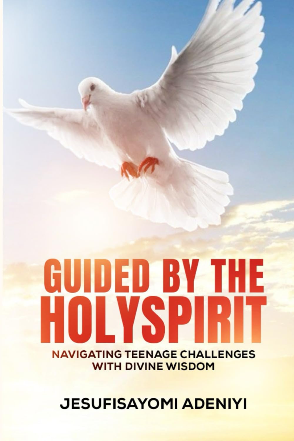 Guided by the Holy Spirit: Navigating Teenage Challenges with Divine Wisdom