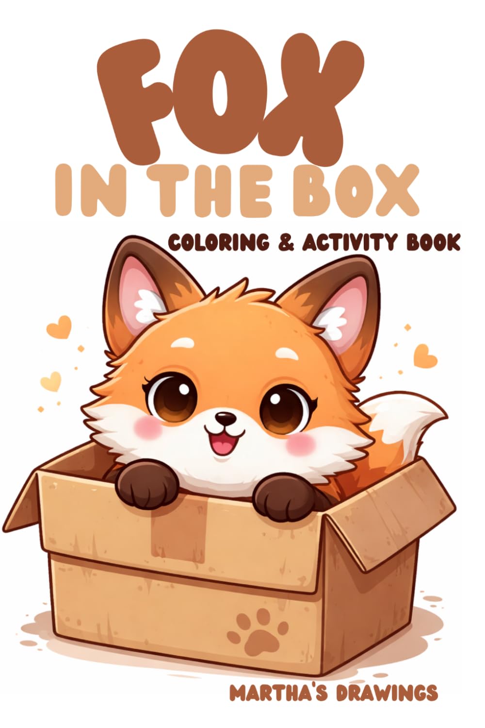 Fox in the box - coloring book - Martha's Drawings: Coloring & activity book with a pretty fox