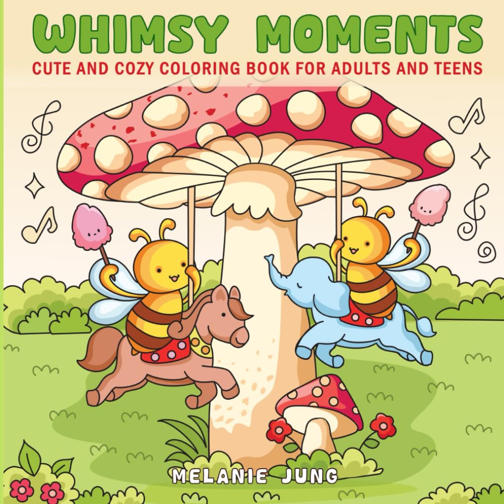 Whimsy Moments: Cute and Cozy Coloring Book for Adults and Teens