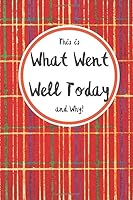 This Is What Went Well Today : And Why! 1712976826 Book Cover