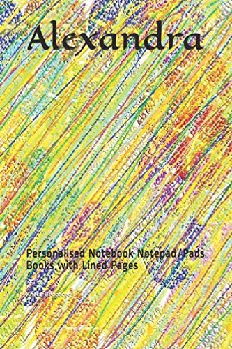 Alexandra: Personalised Notebook Notepad/Pads Books with Lined Pages