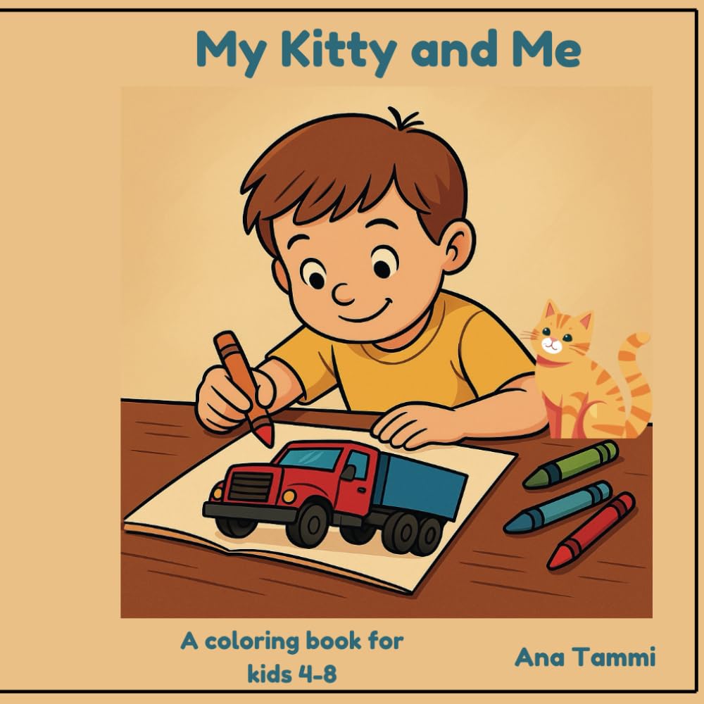 My Kitty and Me: A Cute & Wholesome Cat Coloring Book for Kids and Cat Lovers: Fun and Relaxing Cat-Themed Coloring Pages for Children Ages 4–8