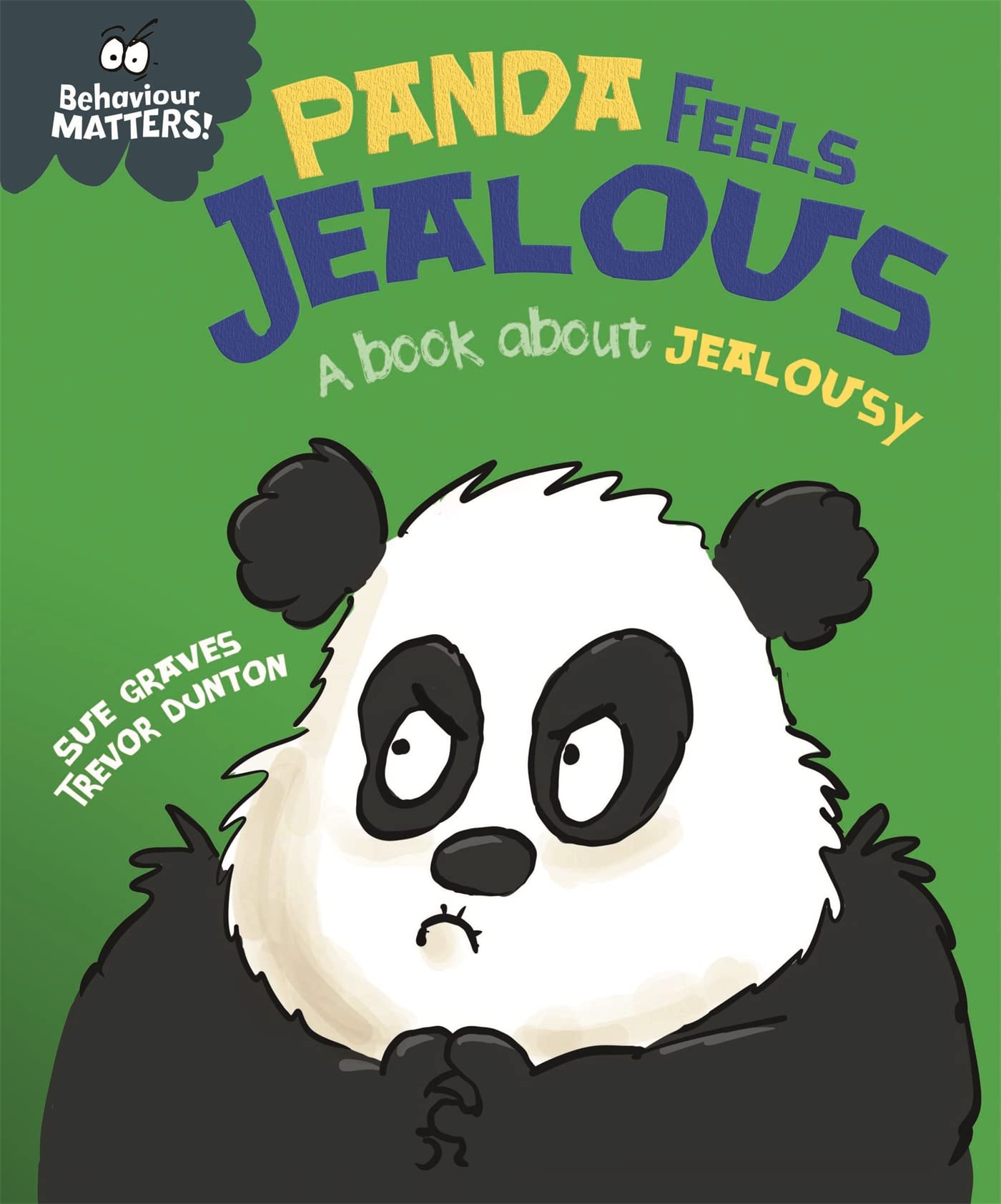 Behaviour Matters: Panda Feels Jealous - A book ab