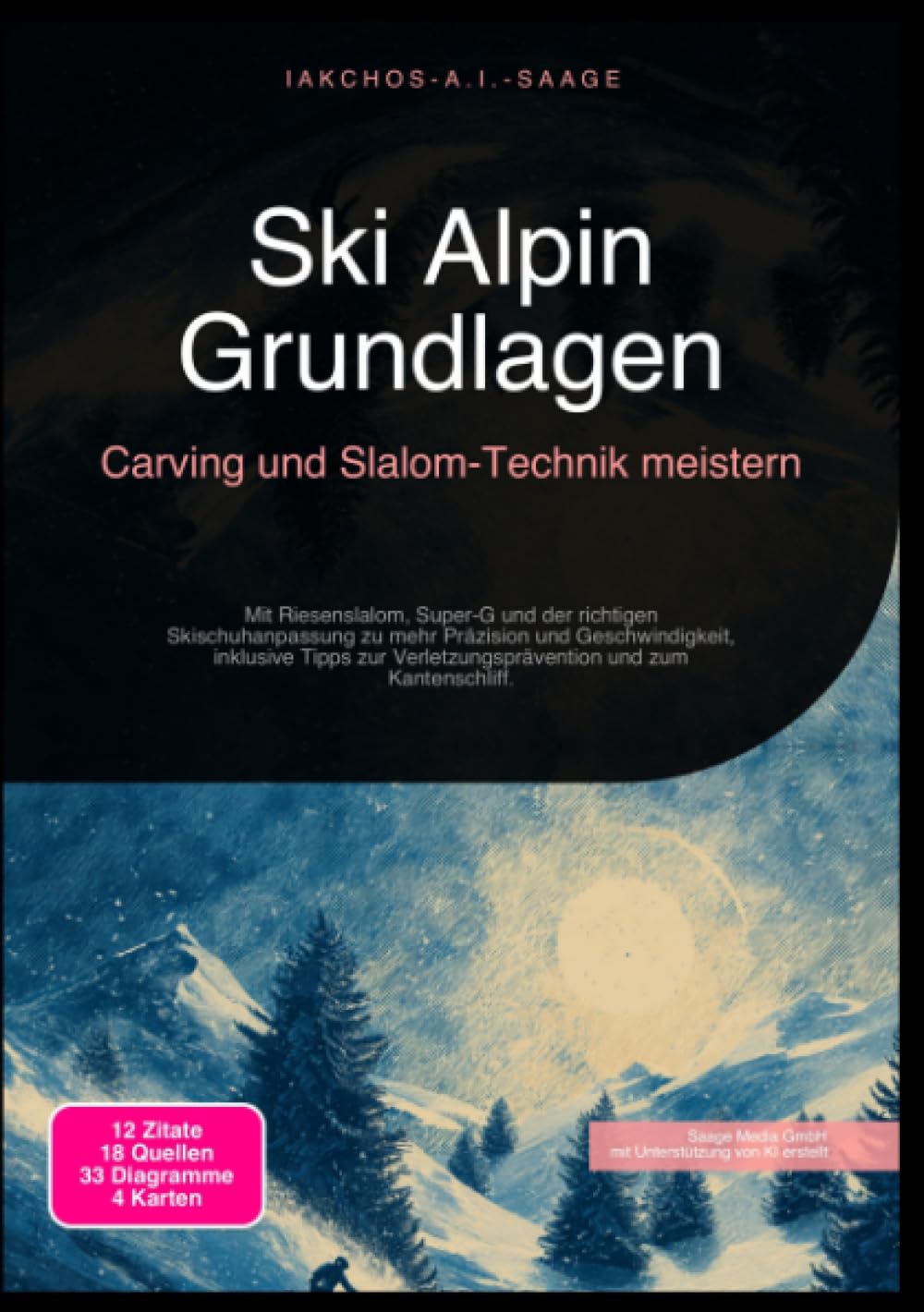 Ski Alpin Grundlagen: Carving und Slalom-Technik meistern