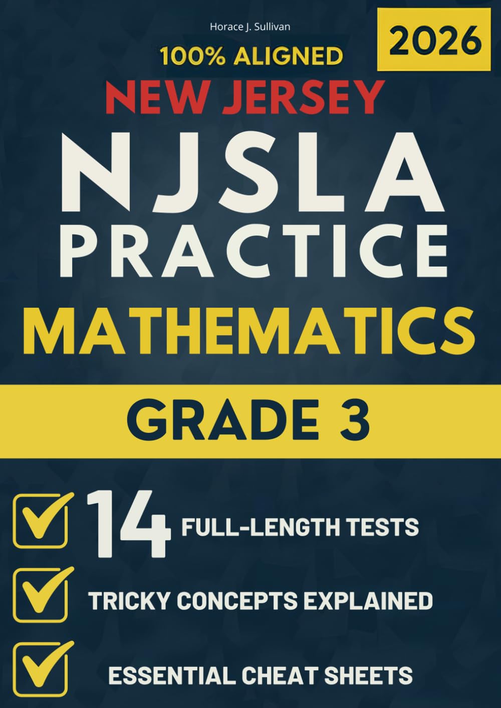 NJSLA Grade 3 Mathematics: 14 Practice Tests + Cheat Sheets + Tricky Concepts Explained for the New Jersey Assessment (New Jersey NJSLA Test Prep Series Grade 3)