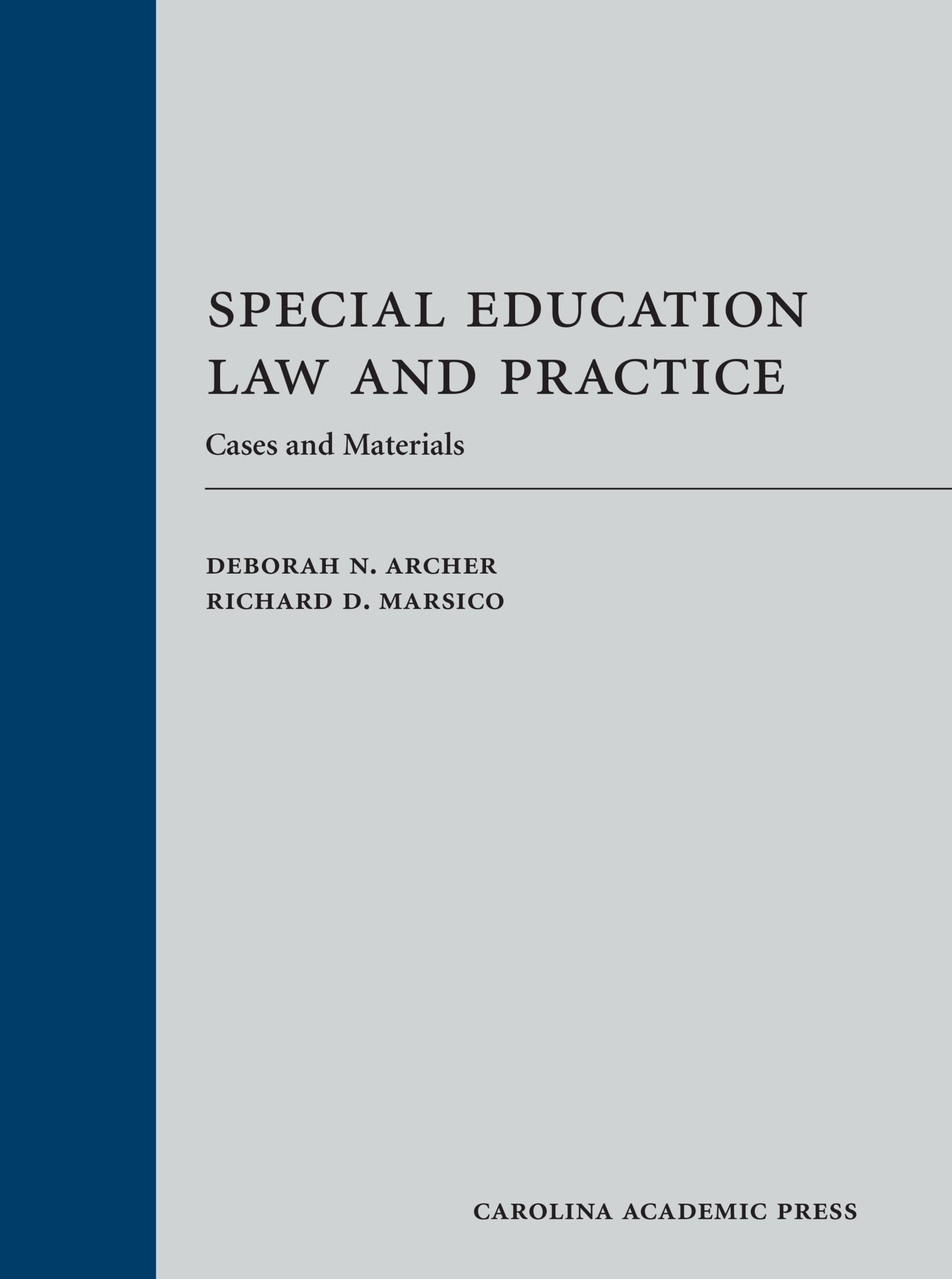 Special Education Law and Practice: Cases and Materials