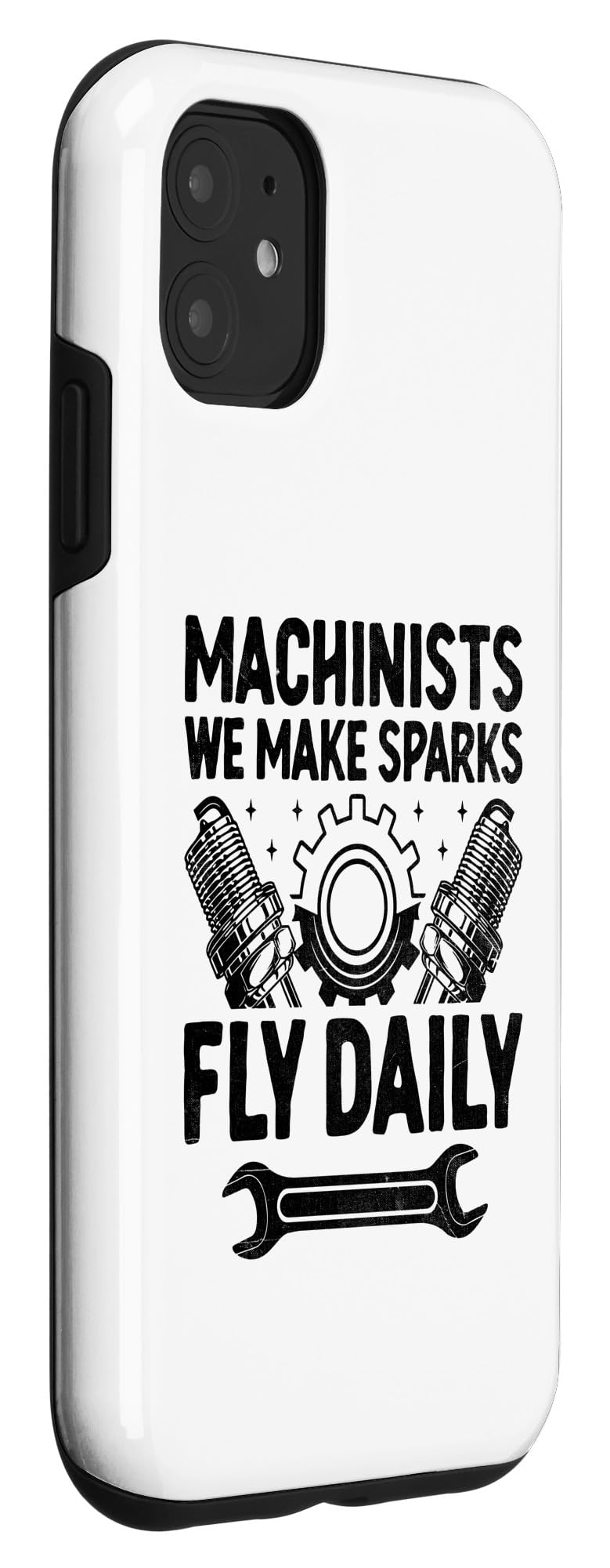 iPhone 11 Machinists We Make Sparks Fly Daily Machine Operator Case - Image 3