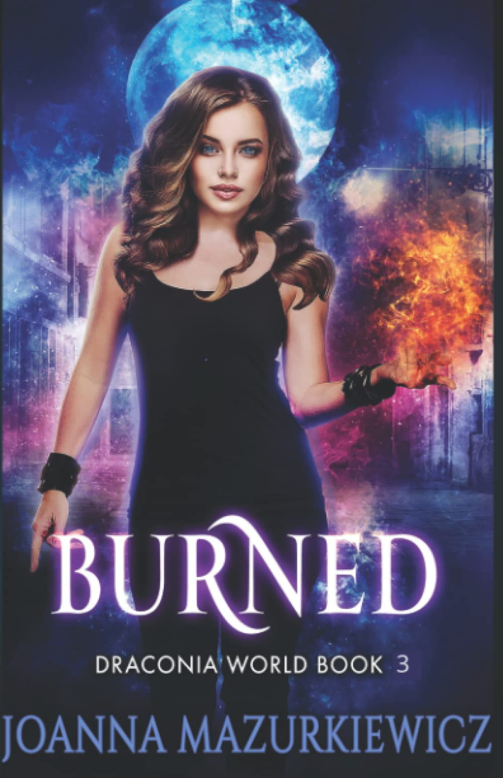 Burned (Draconia World Book 3)