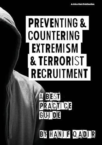 Preventing and Countering Extremism and Terrorism Recruitment: A best practice guide
