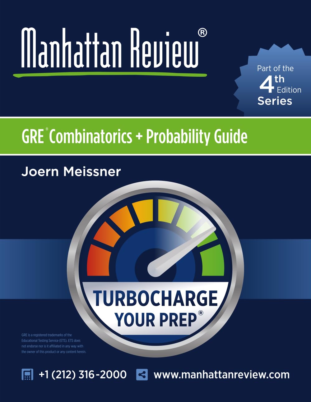 Manhattan Review GRE Combinatorics & Probability Guide [4th Edition]: Turbocharge Your Prep (Manhattan Review Turbocharge Your GRE [4th Edition])