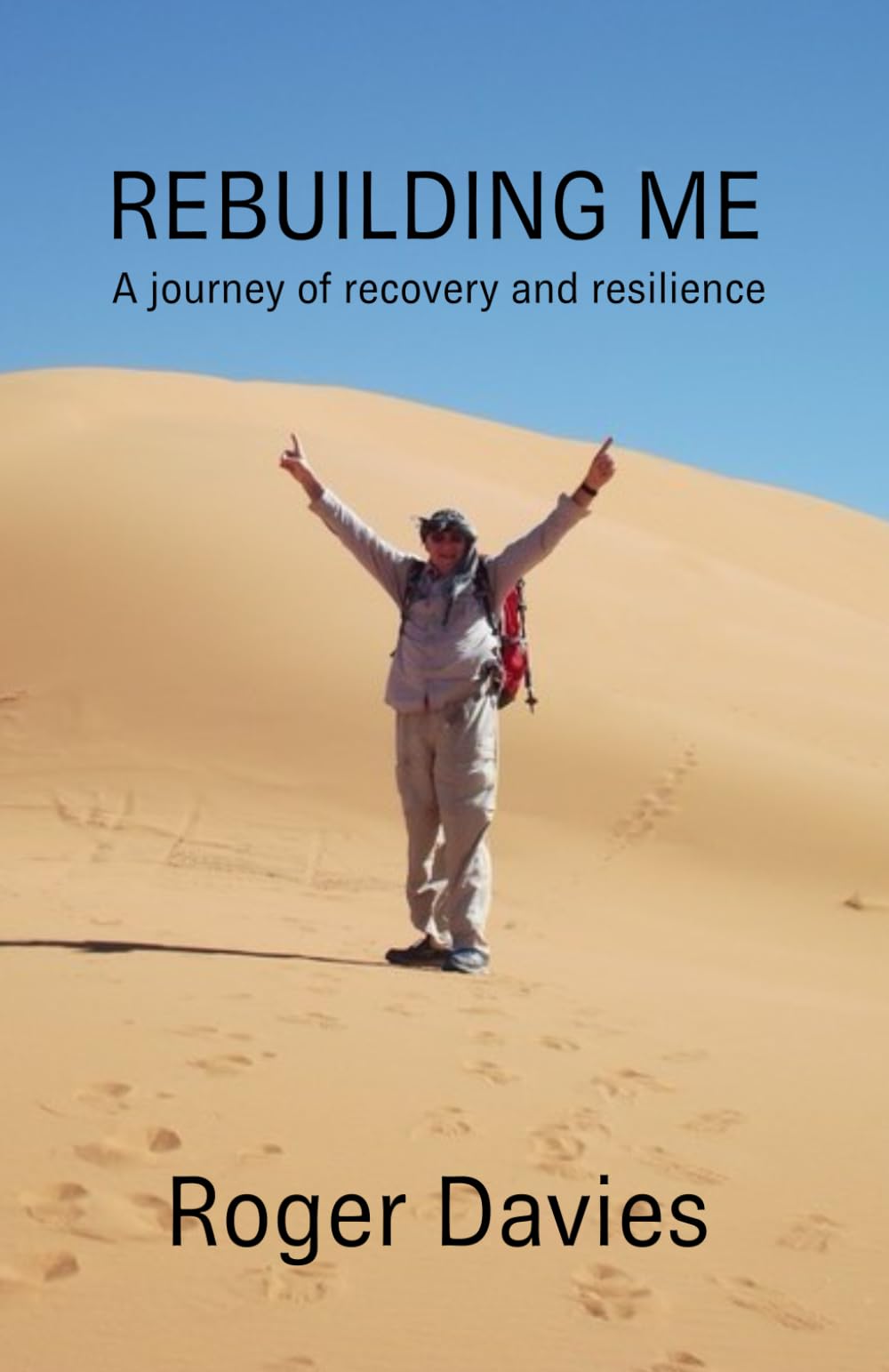 Rebuilding Me: A journey of recovery and resilience