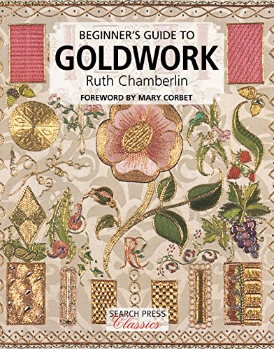 Télécharger Beginner's Guide to Goldwork (Search Press Classics) (English Edition) Francais PDF
