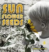 Sunflower Seeds (The Literacy Tower) 1776500350 Book Cover