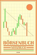 Börsenbuch Notizbuch | für Börsianer, Aktionäre, Banker, Trader, Investoren, perfekt zum eintragen von Dividenden, Käufen und Verkäufen von Aktien: 120 Seiten, A5 | Börsen Tagebuch für Wertpapiere