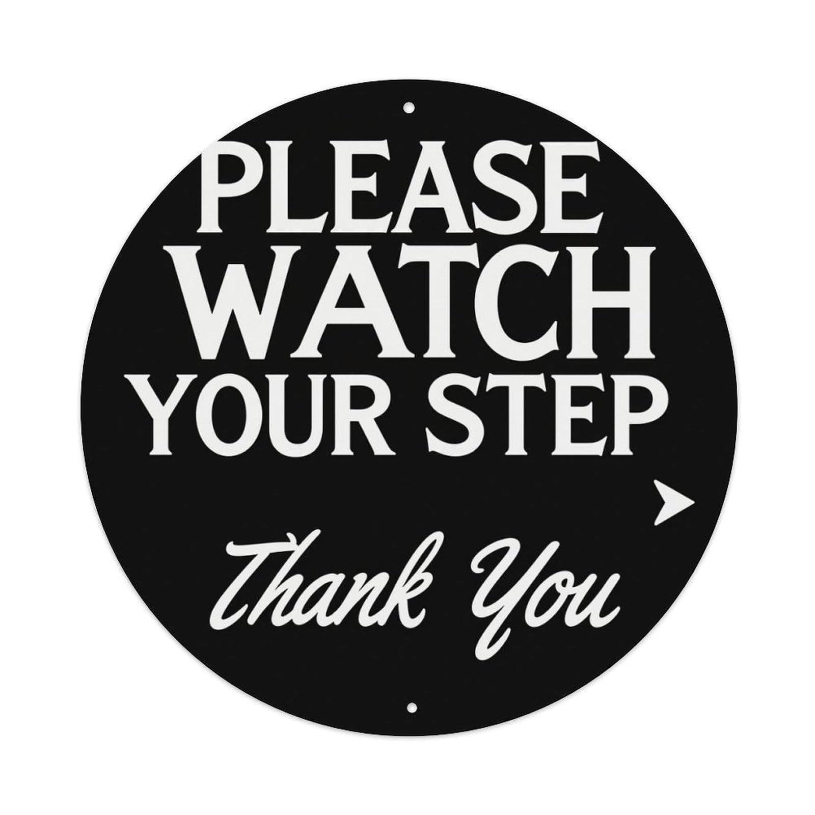 Please Watch Your Step Thank You Metal Tin Sign Vintage Garden Bedroom Cafe Bar Man Cave Home Wall Decor Metal Poster 8x8 inches