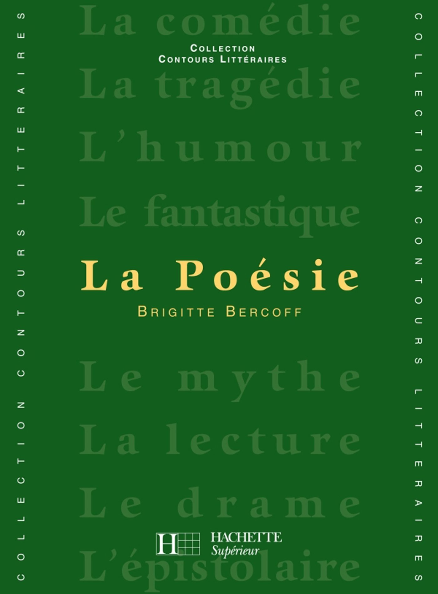 La Poésie - Edition 1999 (Contours littéraires) (French Edition)