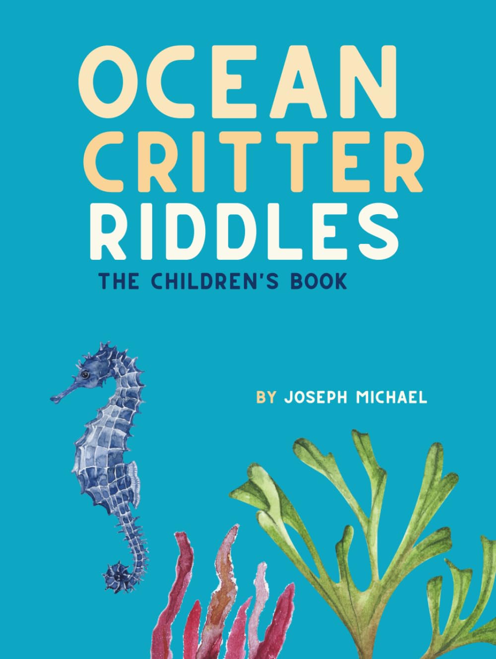 Ocean Critter Riddles: The Children's Book