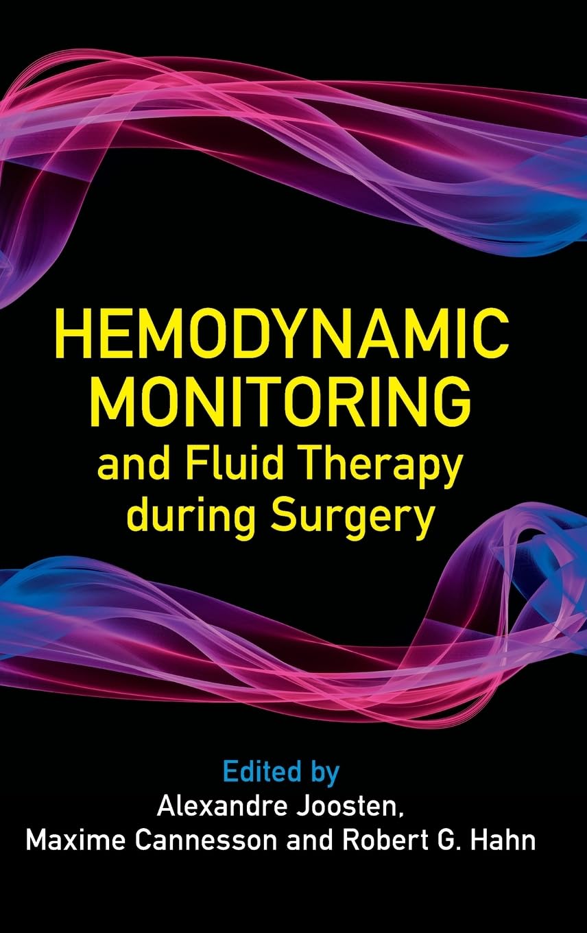 Hemodynamic Monitoring and Fluid Therapy during by Alexandre Joosten HARDBACK