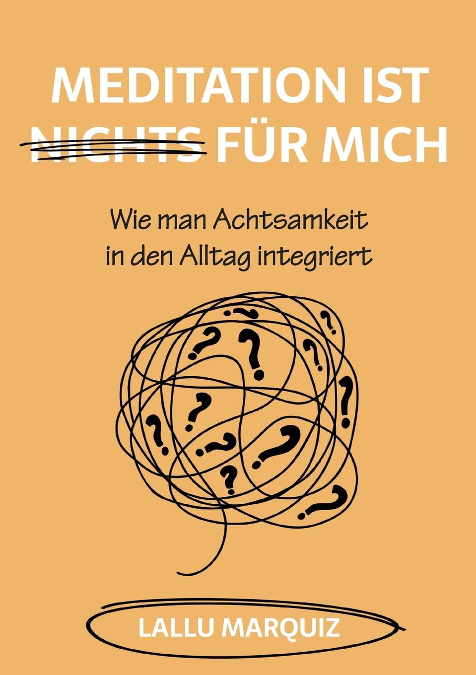 Meditation ist nichts für mich: Wie man Achtsamkeit in den Alltag integriert